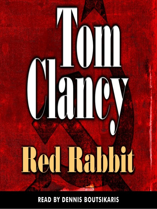 Title details for Red Rabbit by Tom Clancy - Available
